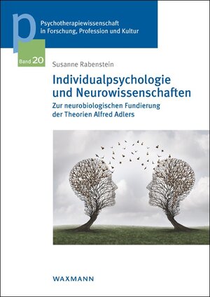 Buchcover Individualpsychologie und Neurowissenschaften | Susanne Rabenstein | EAN 9783830936213 | ISBN 3-8309-3621-4 | ISBN 978-3-8309-3621-3