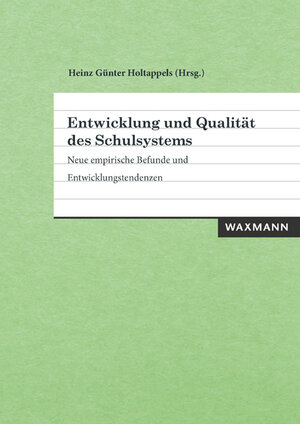 Buchcover Entwicklung und Qualität des Schulsystems  | EAN 9783830936268 | ISBN 3-8309-3626-5 | ISBN 978-3-8309-3626-8