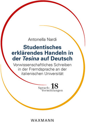 Buchcover Studentisches erklärendes Handeln in der Tesina auf Deutsch | Antonella Nardi | EAN 9783830936312 | ISBN 3-8309-3631-1 | ISBN 978-3-8309-3631-2
