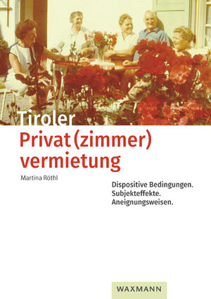 Buchcover Tiroler Privat(zimmer)vermietung | Martina Röthl | EAN 9783830938828 | ISBN 3-8309-3882-9 | ISBN 978-3-8309-3882-8