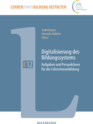 Buchcover Digitalisierung des Bildungssystems  | EAN 9783830939283 | ISBN 3-8309-3928-0 | ISBN 978-3-8309-3928-3