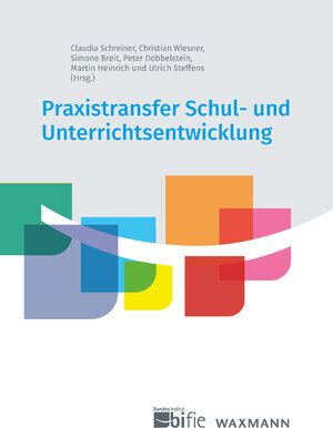 Buchcover Praxistransfer Schul- und Unterrichtsentwicklung  | EAN 9783830939368 | ISBN 3-8309-3936-1 | ISBN 978-3-8309-3936-8