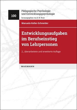 Buchcover Entwicklungsaufgaben im Berufseinstieg von Lehrpersonen | Manuela Keller-Schneider | EAN 9783830941026 | ISBN 3-8309-4102-1 | ISBN 978-3-8309-4102-6