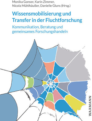 Buchcover Wissensmobilisierung und Transfer in der Fluchtforschung  | EAN 9783830942375 | ISBN 3-8309-4237-0 | ISBN 978-3-8309-4237-5
