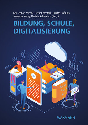 Buchcover Bildung, Schule, Digitalisierung  | EAN 9783830942467 | ISBN 3-8309-4246-X | ISBN 978-3-8309-4246-7