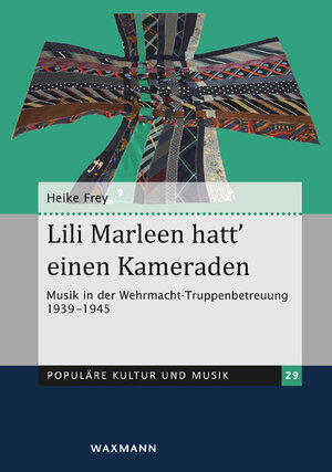 Buchcover Lili Marleen hatt’ einen Kameraden | Heike Frey | EAN 9783830942542 | ISBN 3-8309-4254-0 | ISBN 978-3-8309-4254-2