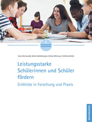 Buchcover Leistungsstarke Schülerinnen und Schüler fördern | Lisa Ziernwald | EAN 9783830942573 | ISBN 3-8309-4257-5 | ISBN 978-3-8309-4257-3