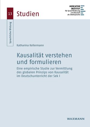 Buchcover Kausalsätze verstehen und formulieren | Katharina Kellermann | EAN 9783830946250 | ISBN 3-8309-4625-2 | ISBN 978-3-8309-4625-0