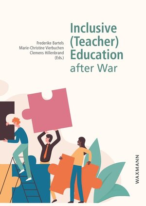 Buchcover Inclusive (Teacher) Education after War  | EAN 9783830946601 | ISBN 3-8309-4660-0 | ISBN 978-3-8309-4660-1
