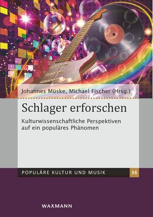 Buchcover Schlager erforschen  | EAN 9783830946816 | ISBN 3-8309-4681-3 | ISBN 978-3-8309-4681-6