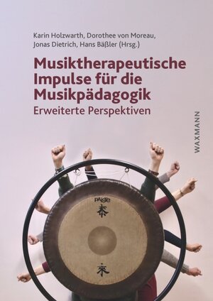 Buchcover Musiktherapeutische Impulse für die Musikpädagogik  | EAN 9783830949466 | ISBN 3-8309-4946-4 | ISBN 978-3-8309-4946-6