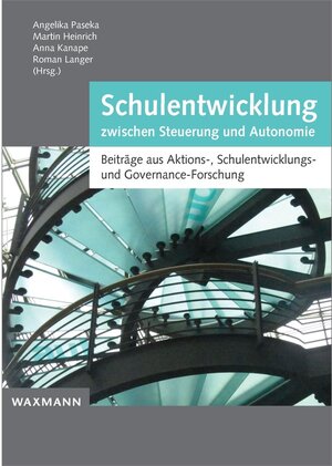 Buchcover Schulentwicklung zwischen Steuerung und Autonomie | - - | EAN 9783830981985 | ISBN 3-8309-8198-8 | ISBN 978-3-8309-8198-5