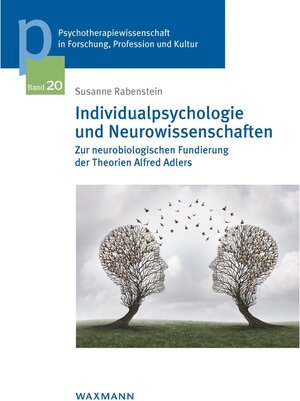 Buchcover Individualpsychologie und Neurowissenschaften | Susanne Rabenstein | EAN 9783830986218 | ISBN 3-8309-8621-1 | ISBN 978-3-8309-8621-8