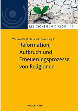 Buchcover Reformation, Aufbruch und Erneuerungsprozesse von Religionen  | EAN 9783830987215 | ISBN 3-8309-8721-8 | ISBN 978-3-8309-8721-5