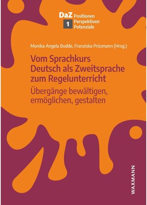 Buchcover Vom Sprachkurs Deutsch als Zweitsprache zum Regelunterricht  | EAN 9783830991038 | ISBN 3-8309-9103-7 | ISBN 978-3-8309-9103-8