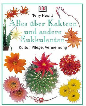 Buchcover Alles über Kakteen und andere Sukkulenten | Terry Hewitt | EAN 9783831000012 | ISBN 3-8310-0001-8 | ISBN 978-3-8310-0001-2