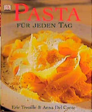 Buchcover Pasta für jeden Tag | Eric Treuille | EAN 9783831001101 | ISBN 3-8310-0110-3 | ISBN 978-3-8310-0110-1