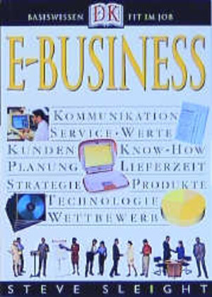 Buchcover E-Business | Steve Sleight | EAN 9783831001712 | ISBN 3-8310-0171-5 | ISBN 978-3-8310-0171-2