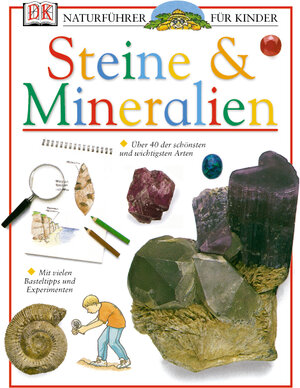 Naturführer für Kinder. Steine und Mineralien