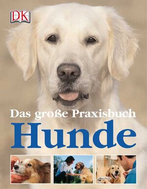 Buchcover Das große Praxisbuch Hunde | Bruce Fogle | EAN 9783831011155 | ISBN 3-8310-1115-X | ISBN 978-3-8310-1115-5