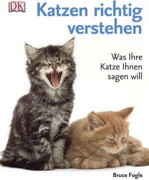 Buchcover Katzen richtig verstehen | Bruce Fogle | EAN 9783831011698 | ISBN 3-8310-1169-9 | ISBN 978-3-8310-1169-8