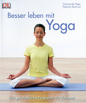 Buchcover Besser leben mit Yoga  | EAN 9783831017102 | ISBN 3-8310-1710-7 | ISBN 978-3-8310-1710-2