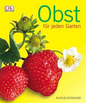 Buchcover Obst für jeden Garten | Alan Buckingham | EAN 9783831017799 | ISBN 3-8310-1779-4 | ISBN 978-3-8310-1779-9