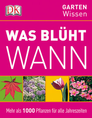 Buchcover Was blüht wann  | EAN 9783831023462 | ISBN 3-8310-2346-8 | ISBN 978-3-8310-2346-2