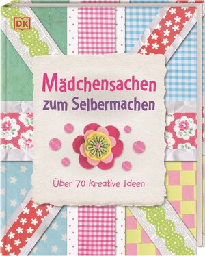 Buchcover Mädchensachen zum Selbermachen  | EAN 9783831024186 | ISBN 3-8310-2418-9 | ISBN 978-3-8310-2418-6