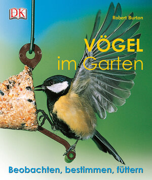 Buchcover Vögel im Garten | Robert Burton | EAN 9783831024513 | ISBN 3-8310-2451-0 | ISBN 978-3-8310-2451-3