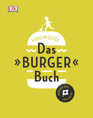 Buchcover Das Burger Buch | HANS IM GLÜCK | EAN 9783831029389 | ISBN 3-8310-2938-5 | ISBN 978-3-8310-2938-9