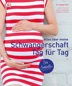 Buchcover Alles über meine Schwangerschaft Tag für Tag | Maggie Dr. Blott | EAN 9783831030156 | ISBN 3-8310-3015-4 | ISBN 978-3-8310-3015-6