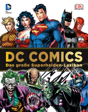 Buchcover DC Comics Das große Superhelden-Lexikon  | EAN 9783831030231 | ISBN 3-8310-3023-5 | ISBN 978-3-8310-3023-1