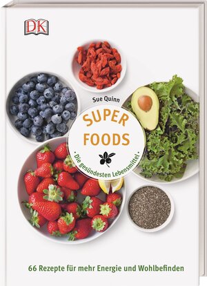 Buchcover Superfoods - Die gesündesten Lebensmittel | Sue Quinn | EAN 9783831030637 | ISBN 3-8310-3063-4 | ISBN 978-3-8310-3063-7