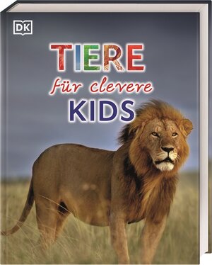 Buchcover Wissen für clevere Kids. Tiere für clevere Kids  | EAN 9783831030798 | ISBN 3-8310-3079-0 | ISBN 978-3-8310-3079-8