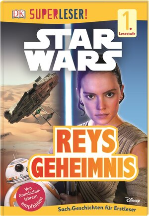 Buchcover SUPERLESER! Star Wars™ Reys Geheimnis | Lisa Stock | EAN 9783831033096 | ISBN 3-8310-3309-9 | ISBN 978-3-8310-3309-6