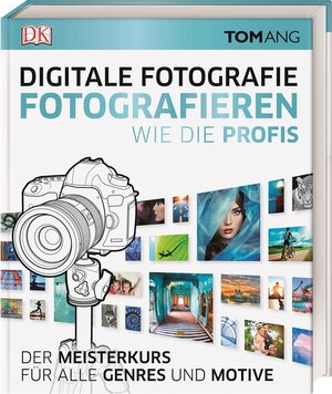 Buchcover Digitale Fotografie. Fotografieren wie die Profis  | EAN 9783831033638 | ISBN 3-8310-3363-3 | ISBN 978-3-8310-3363-8