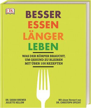 Buchcover Besser essen, länger leben | Sarah Brewer | EAN 9783831035892 | ISBN 3-8310-3589-X | ISBN 978-3-8310-3589-2