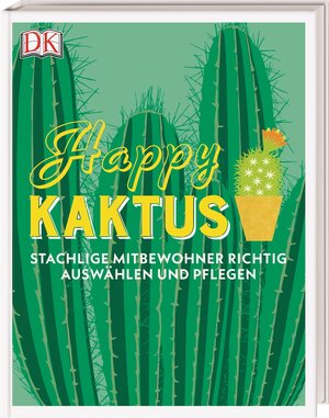 Buchcover Happy Kaktus | John Pilbeam | EAN 9783831036356 | ISBN 3-8310-3635-7 | ISBN 978-3-8310-3635-6