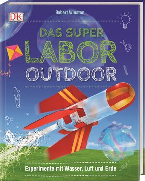 Buchcover Das Superlabor Outdoor | Robert Winston | EAN 9783831036783 | ISBN 3-8310-3678-0 | ISBN 978-3-8310-3678-3