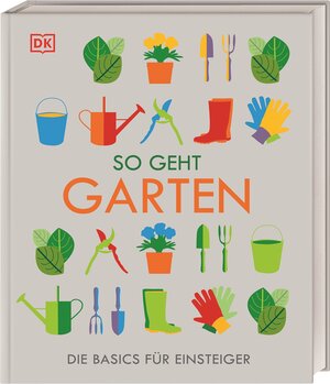 Buchcover So geht Garten  | EAN 9783831037223 | ISBN 3-8310-3722-1 | ISBN 978-3-8310-3722-3