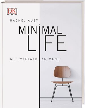 Buchcover Minimal Life | Rachel Aust | EAN 9783831037582 | ISBN 3-8310-3758-2 | ISBN 978-3-8310-3758-2