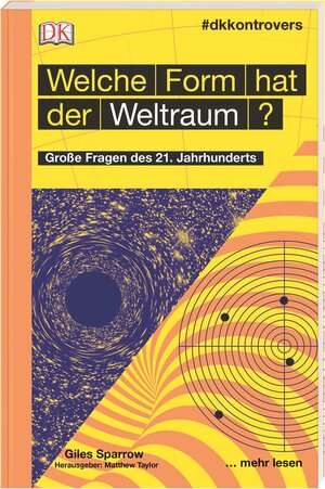 Buchcover #dkkontrovers. Welche Form hat der Weltraum? | Giles Sparrow | EAN 9783831038565 | ISBN 3-8310-3856-2 | ISBN 978-3-8310-3856-5