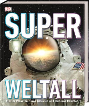 Buchcover Super-Weltall | EAN 9783831039197 | ISBN 3-8310-3919-4 | ISBN 978-3-8310-3919-7