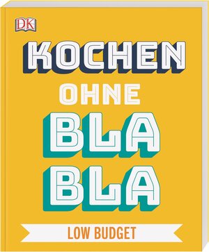 Buchcover Kochen ohne Blabla Low Budget | Anna Austruy | EAN 9783831039678 | ISBN 3-8310-3967-4 | ISBN 978-3-8310-3967-8