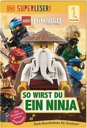 Buchcover SUPERLESER! LEGO® NINJAGO® So wirst du ein Ninja | Rosie Peet | EAN 9783831039753 | ISBN 3-8310-3975-5 | ISBN 978-3-8310-3975-3