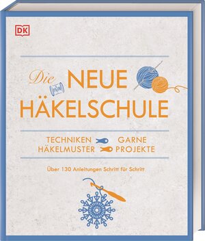 Buchcover Die neue Häkelschule  | EAN 9783831039968 | ISBN 3-8310-3996-8 | ISBN 978-3-8310-3996-8