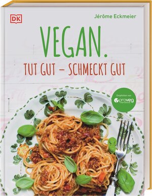 Buchcover Vegan. Tut gut – schmeckt gut | Jérôme Eckmeier | EAN 9783831040728 | ISBN 3-8310-4072-9 | ISBN 978-3-8310-4072-8