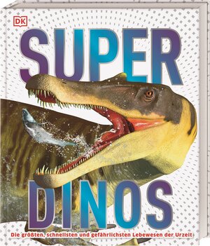 Buchcover Super-Dinos  | EAN 9783831041220 | ISBN 3-8310-4122-9 | ISBN 978-3-8310-4122-0