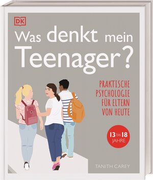 Buchcover Was denkt mein Teenager? | Tanith Carey | EAN 9783831041619 | ISBN 3-8310-4161-X | ISBN 978-3-8310-4161-9